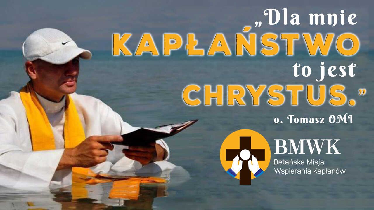 Kapłaństwo to Chrystus