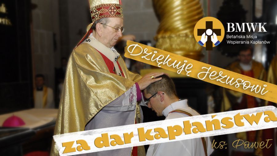 Dziękuję za kapłaństwo